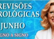 Previsões astrológicas para junho 2024 signo a signo